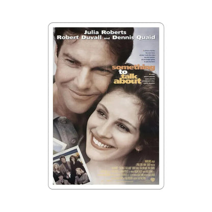 Something To Talk About 1995 Movie Poster STICKER Vinyl Die-Cut Decal 4 Inch - The Sticker Space