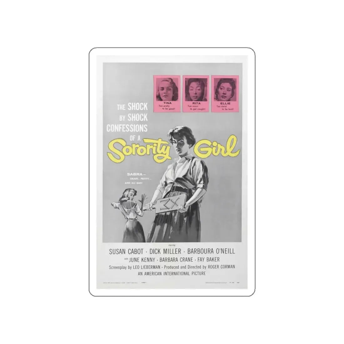 SORORITY GIRL 1957 Movie Poster STICKER Vinyl Die-Cut Decal 4 Inch - The Sticker Space