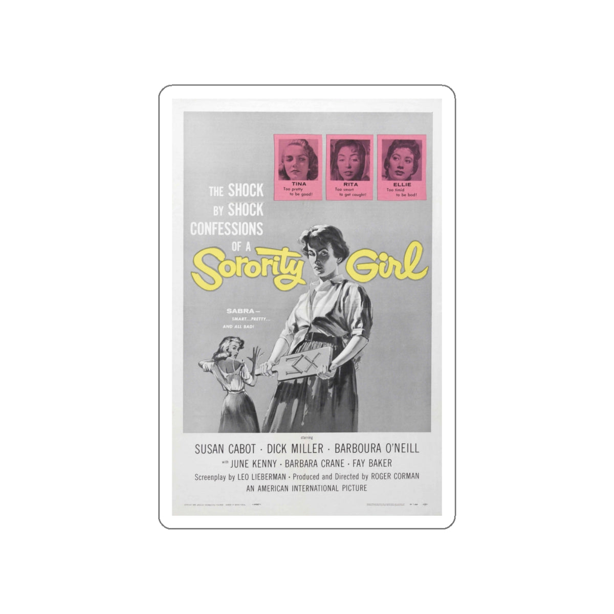 SORORITY GIRL 1957 Movie Poster STICKER Vinyl Die-Cut Decal-White-The Sticker Space