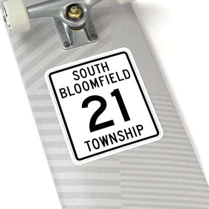 South Bloomfield Township Route 21 Morrow County Ohio (Ohio) (Road Sign) STICKER Vinyl Kiss-Cut Decal - The Sticker Space