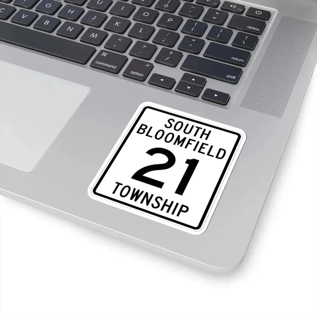 South Bloomfield Township Route 21 Morrow County Ohio (Ohio) (Road Sign) STICKER Vinyl Kiss-Cut Decal - The Sticker Space