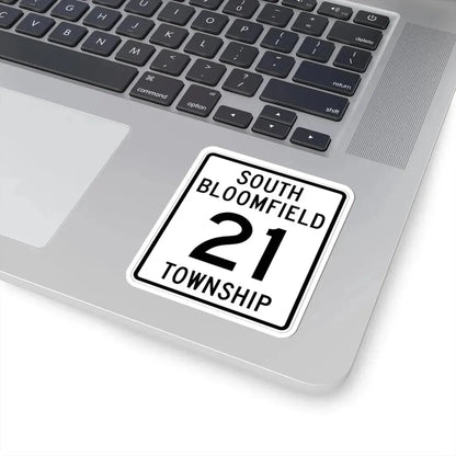 South Bloomfield Township Route 21 Morrow County Ohio (Ohio) (Road Sign) STICKER Vinyl Kiss-Cut Decal - The Sticker Space