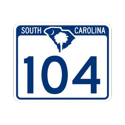 South Carolina 104 (South Carolina) (Road Sign) STICKER Vinyl Kiss-Cut Decal 3 Inch White - The Sticker Space