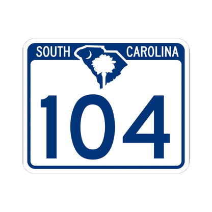 South Carolina 104 (South Carolina) (Road Sign) STICKER Vinyl Kiss-Cut Decal 4 Inch White - The Sticker Space