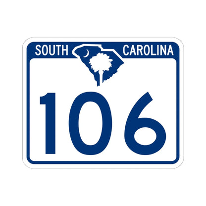 South Carolina 106 (South Carolina) (Road Sign) STICKER Vinyl Kiss-Cut Decal 6 Inch White - The Sticker Space
