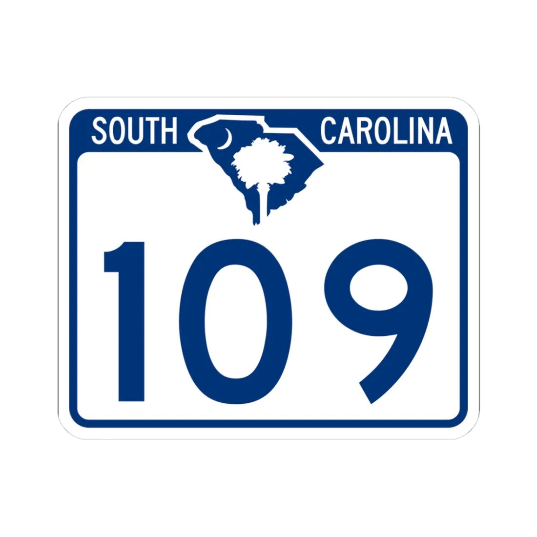 South Carolina 109 (South Carolina) (Road Sign) STICKER Vinyl Kiss-Cut Decal 3 Inch White - The Sticker Space