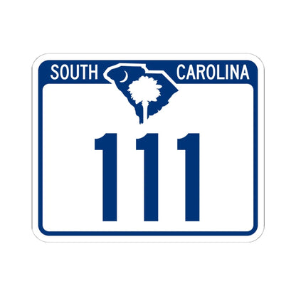 South Carolina 111 (South Carolina) (Road Sign) STICKER Vinyl Kiss-Cut Decal 6 Inch White - The Sticker Space