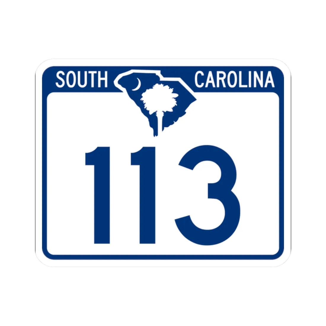 South Carolina 113 (South Carolina) (Road Sign) STICKER Vinyl Kiss-Cut Decal 2 Inch White - The Sticker Space