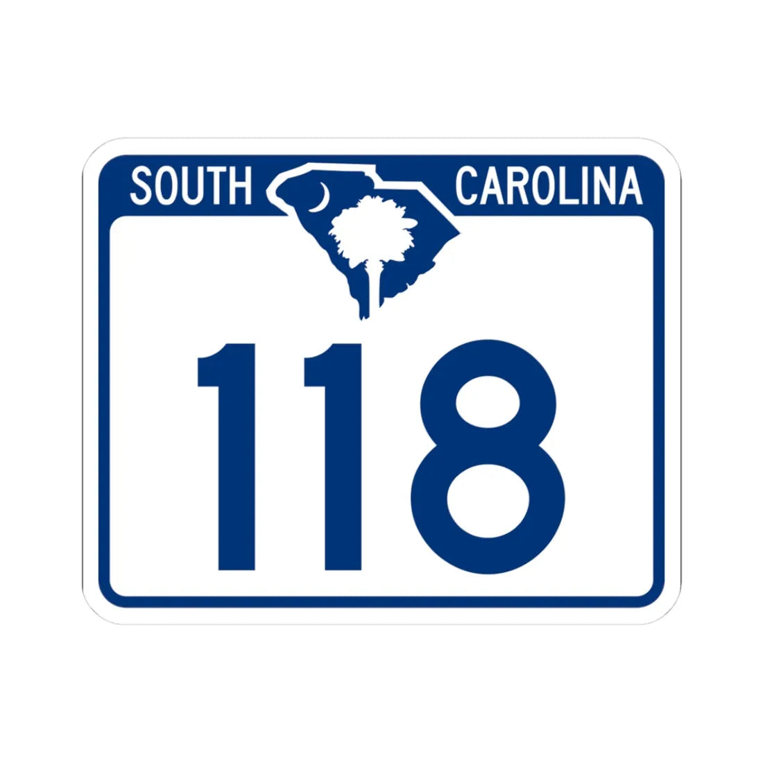 South Carolina 118 (South Carolina) (Road Sign) STICKER Vinyl Kiss-Cut Decal 3 Inch White - The Sticker Space
