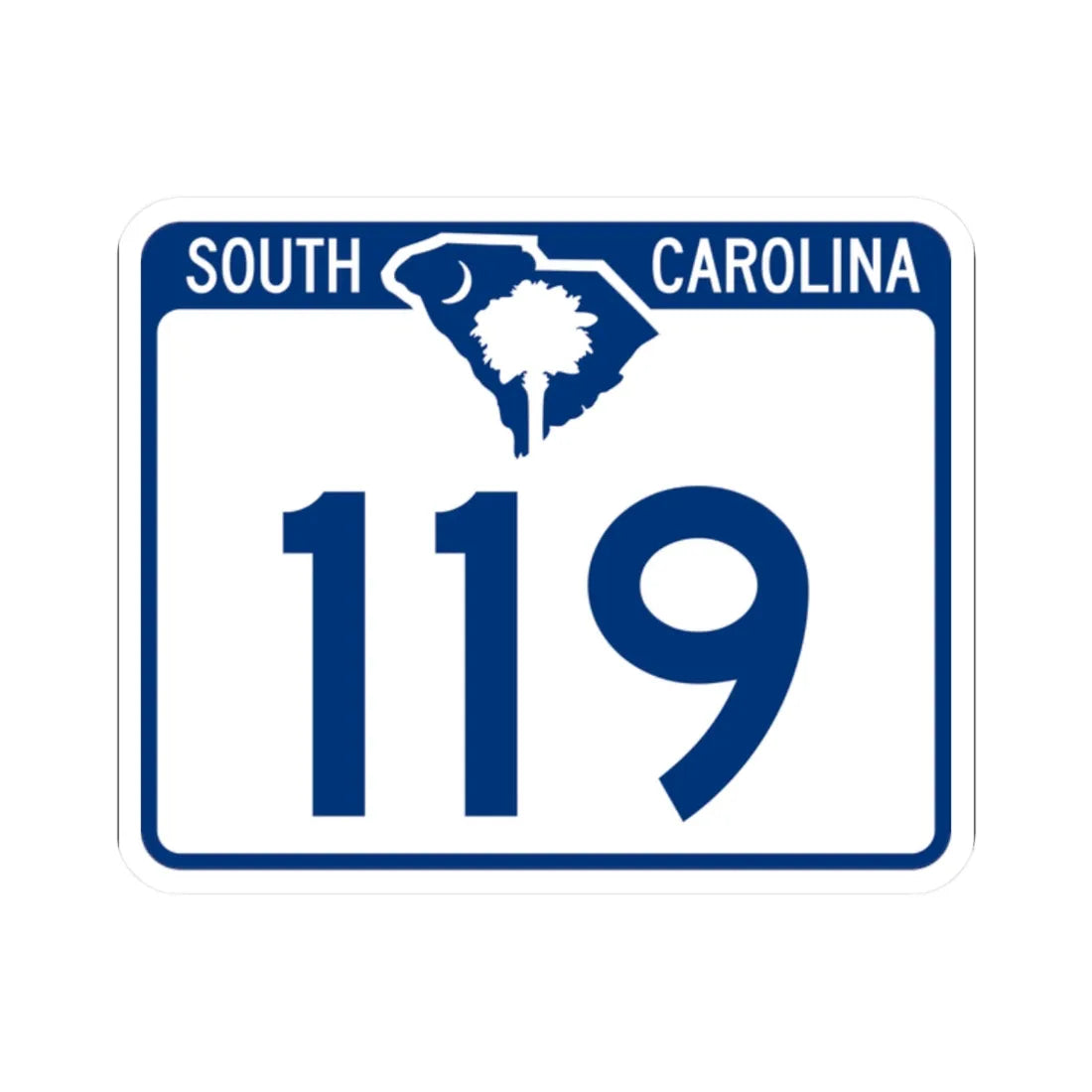 South Carolina 119 (South Carolina) (Road Sign) STICKER Vinyl Kiss-Cut Decal 2 Inch White - The Sticker Space