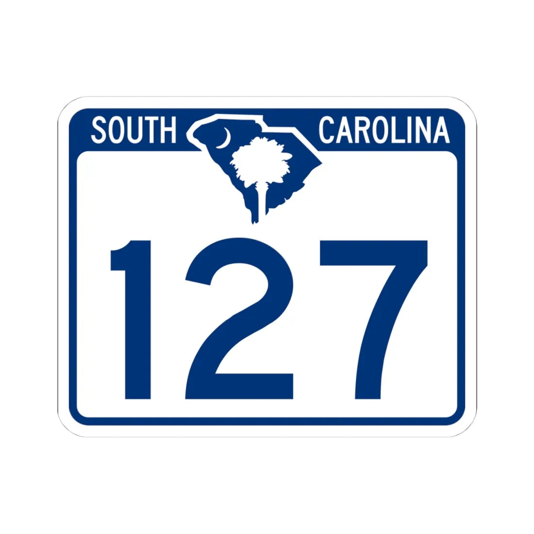 South Carolina 127 (South Carolina) (Road Sign) STICKER Vinyl Kiss-Cut Decal 4 Inch White - The Sticker Space