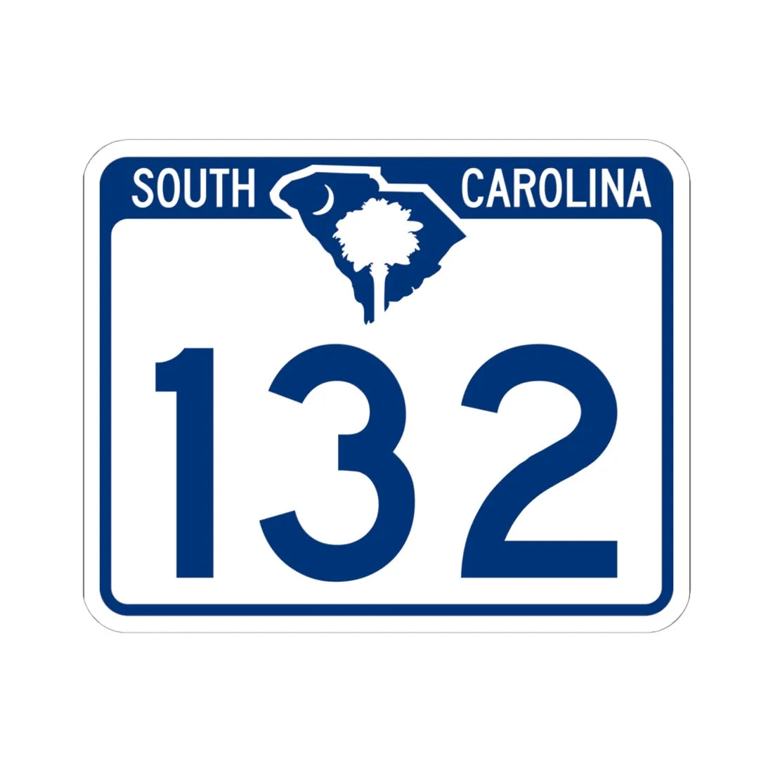 South Carolina 132 (South Carolina) (Road Sign) STICKER Vinyl Kiss-Cut Decal 6 Inch White - The Sticker Space