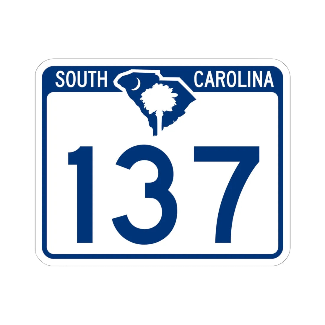 South Carolina 137 (South Carolina) (Road Sign) STICKER Vinyl Kiss-Cut Decal 6 Inch White - The Sticker Space