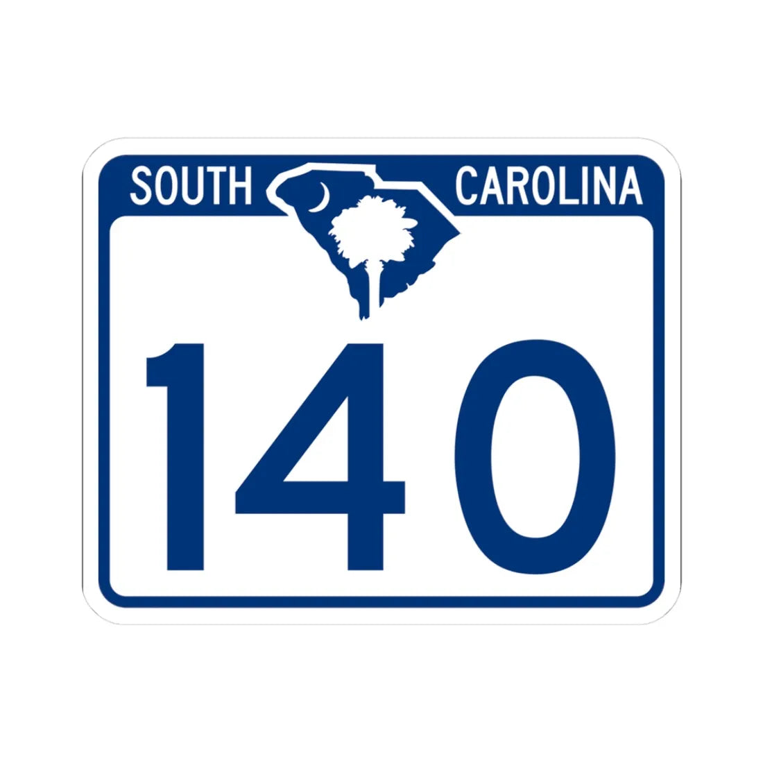 South Carolina 140 (South Carolina) (Road Sign) STICKER Vinyl Kiss-Cut Decal 3 Inch White - The Sticker Space