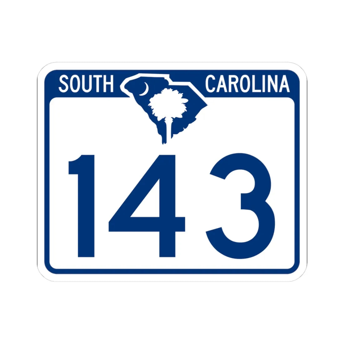 South Carolina 143 (South Carolina) (Road Sign) STICKER Vinyl Kiss-Cut Decal 3 Inch White - The Sticker Space