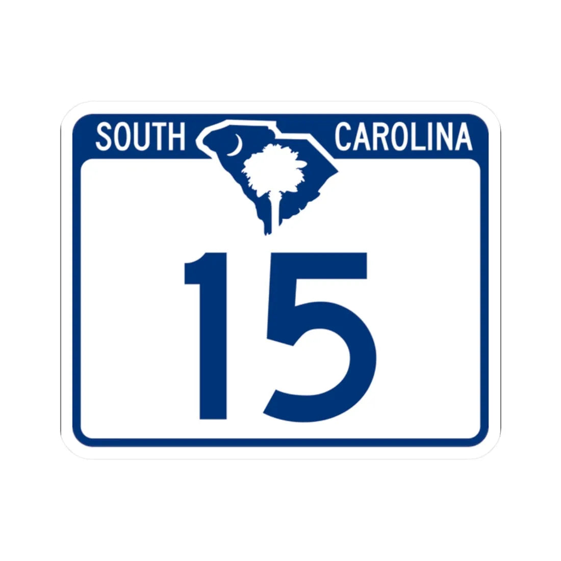 South Carolina 15 (South Carolina) (Road Sign) STICKER Vinyl Kiss-Cut Decal 2 Inch White - The Sticker Space