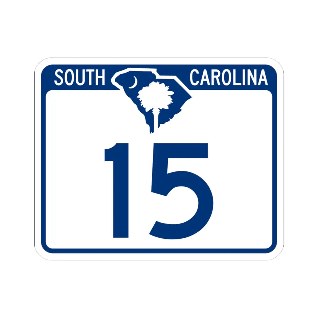 South Carolina 15 (South Carolina) (Road Sign) STICKER Vinyl Kiss-Cut Decal 3 Inch White - The Sticker Space