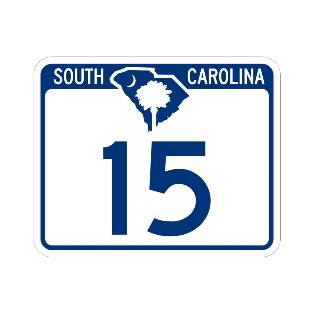 South Carolina 15 (South Carolina) (Road Sign) STICKER Vinyl Kiss-Cut Decal 6 Inch White - The Sticker Space