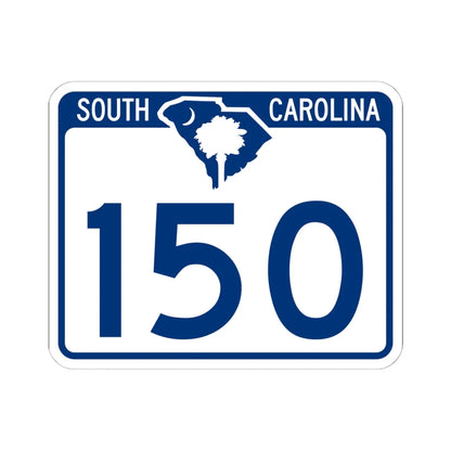 South Carolina 150 (South Carolina) (Road Sign) STICKER Vinyl Kiss-Cut Decal 6 Inch White - The Sticker Space