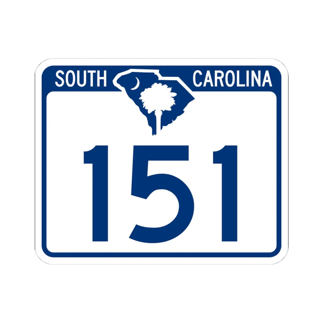 South Carolina 151 (South Carolina) (Road Sign) STICKER Vinyl Kiss-Cut Decal 4 Inch White - The Sticker Space