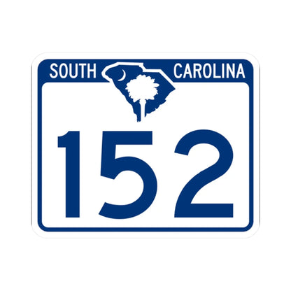 South Carolina 152 (South Carolina) (Road Sign) STICKER Vinyl Kiss-Cut Decal 2 Inch White - The Sticker Space