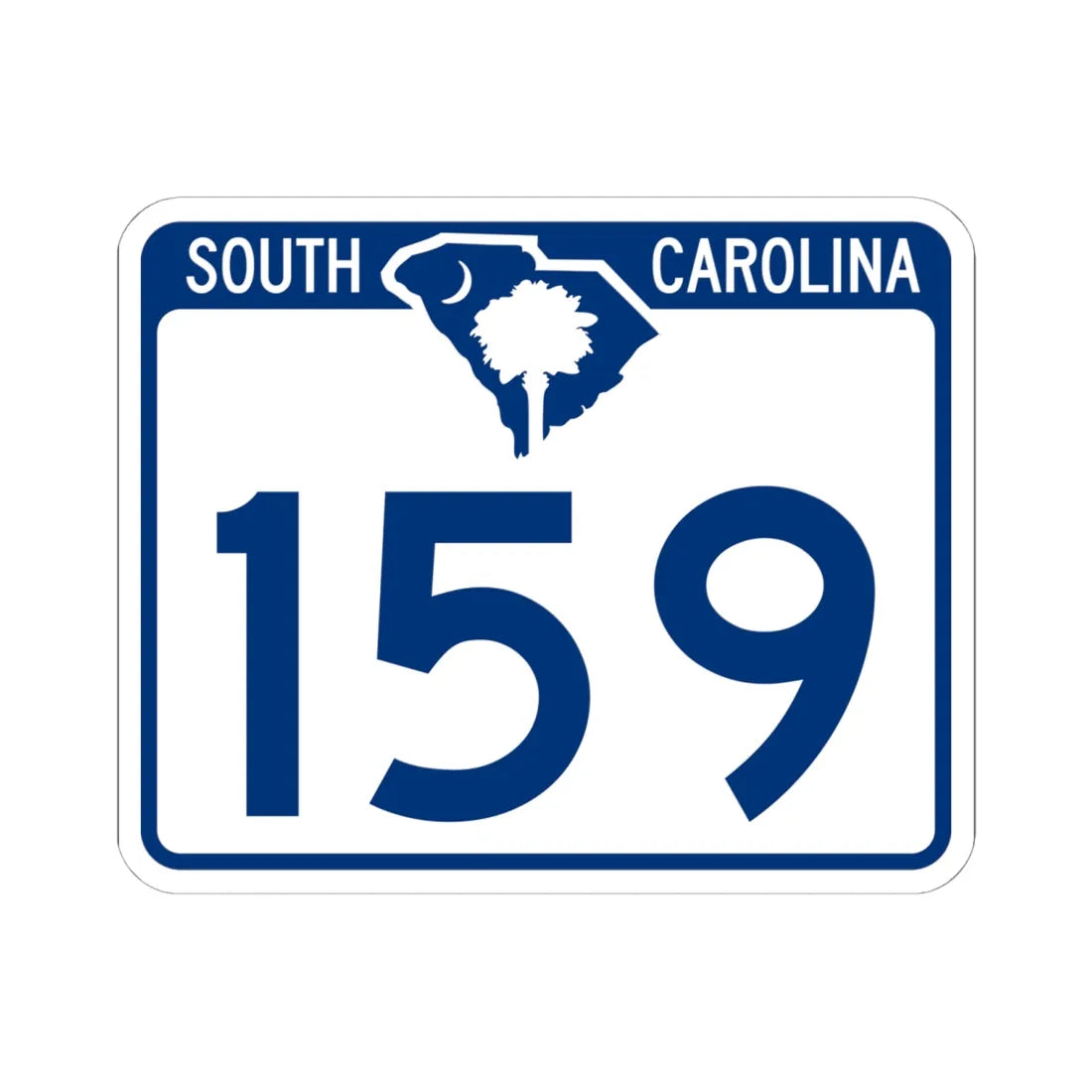 South Carolina 159 (South Carolina) (Road Sign) STICKER Vinyl Kiss-Cut Decal 6 Inch White - The Sticker Space