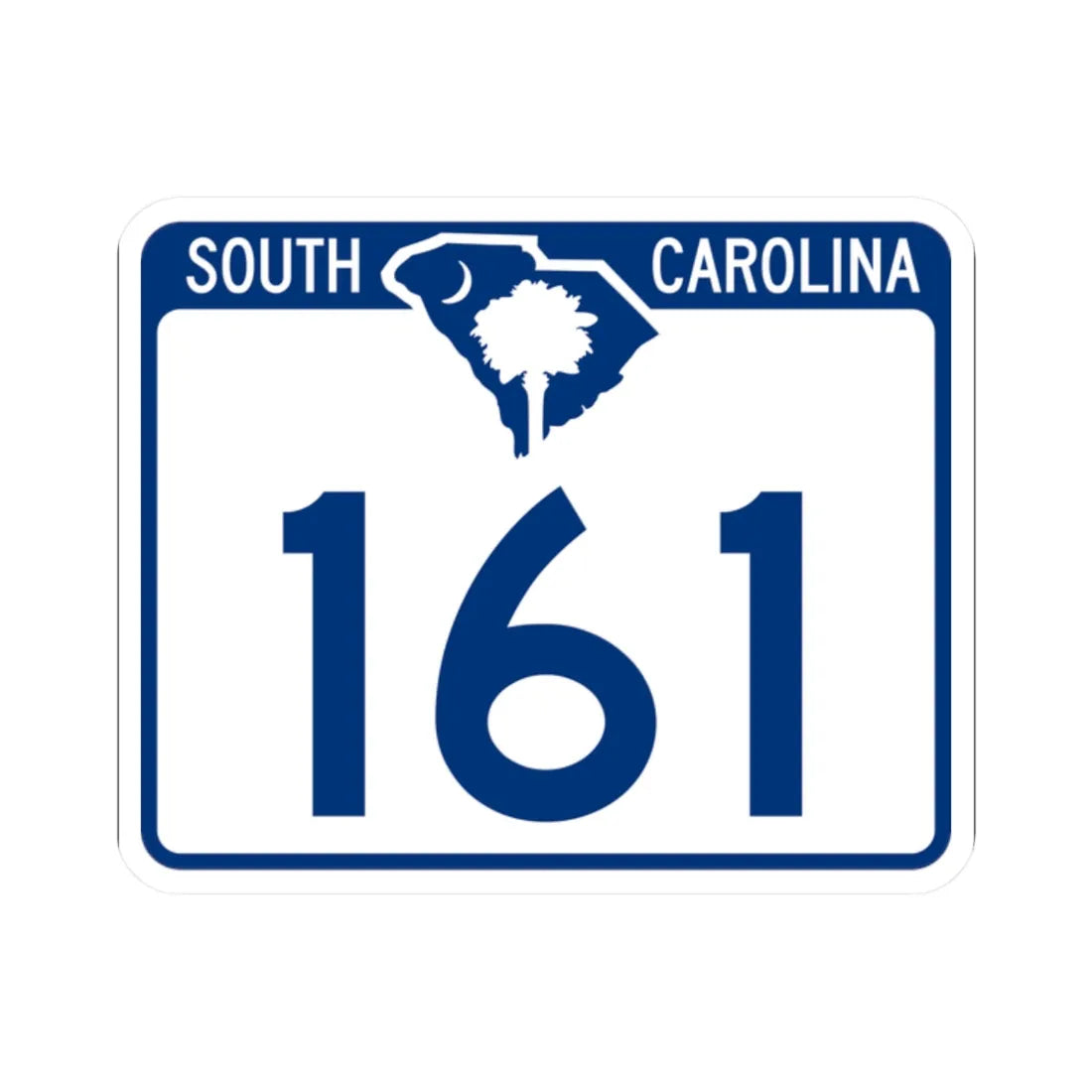 South Carolina 161 (South Carolina) (Road Sign) STICKER Vinyl Kiss-Cut Decal 2 Inch White - The Sticker Space