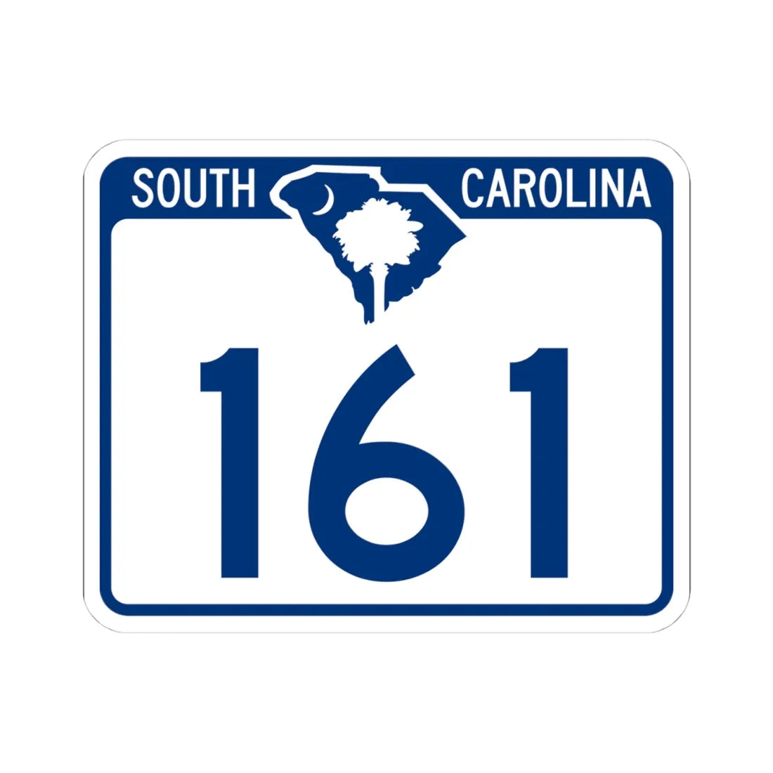 South Carolina 161 (South Carolina) (Road Sign) STICKER Vinyl Kiss-Cut Decal 4 Inch White - The Sticker Space