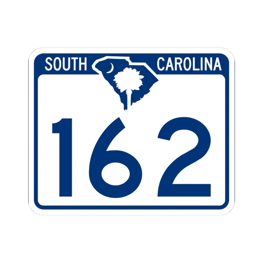 South Carolina 162 (South Carolina) (Road Sign) STICKER Vinyl Kiss-Cut Decal 3 Inch White - The Sticker Space