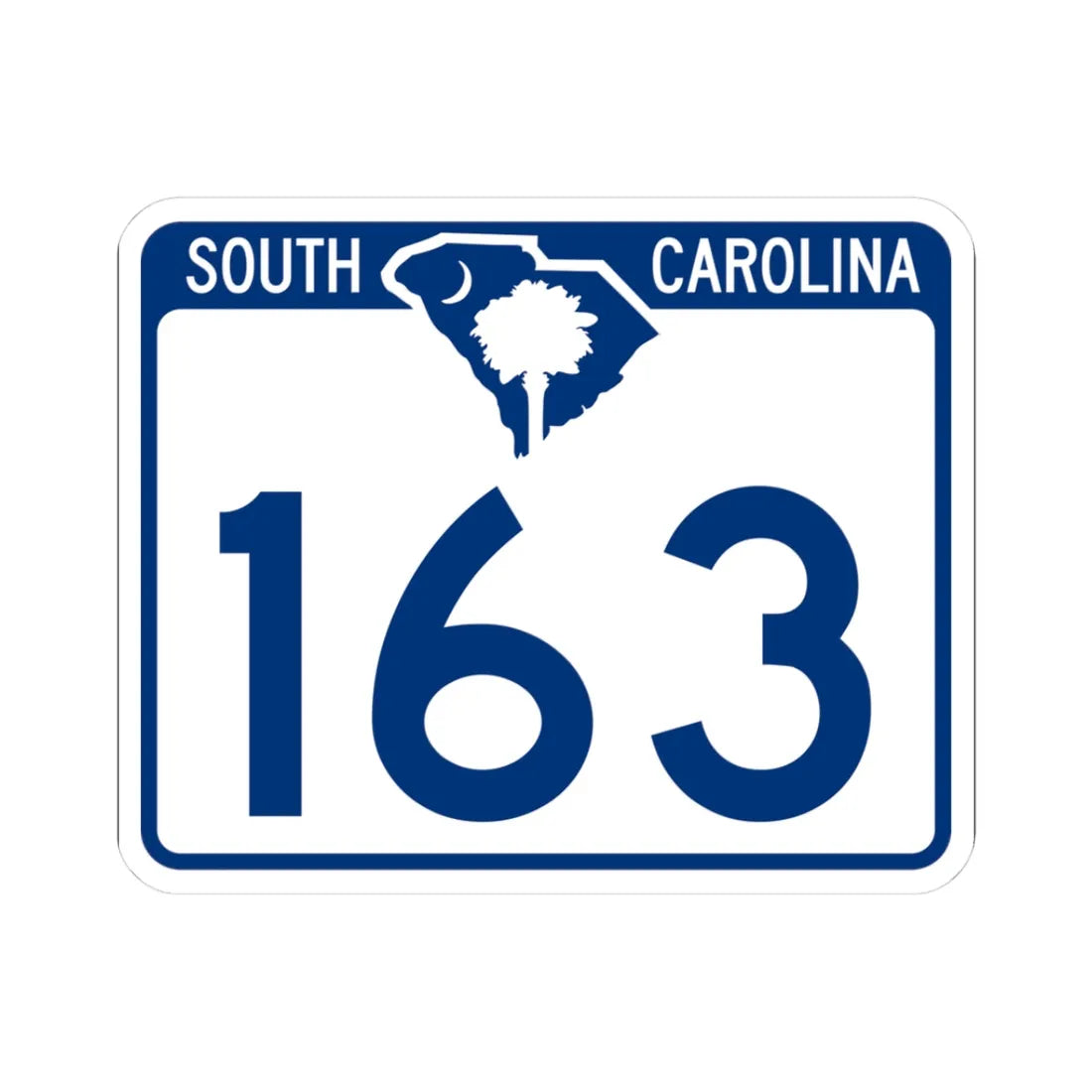 South Carolina 163 (South Carolina) (Road Sign) STICKER Vinyl Kiss-Cut Decal 3 Inch White - The Sticker Space