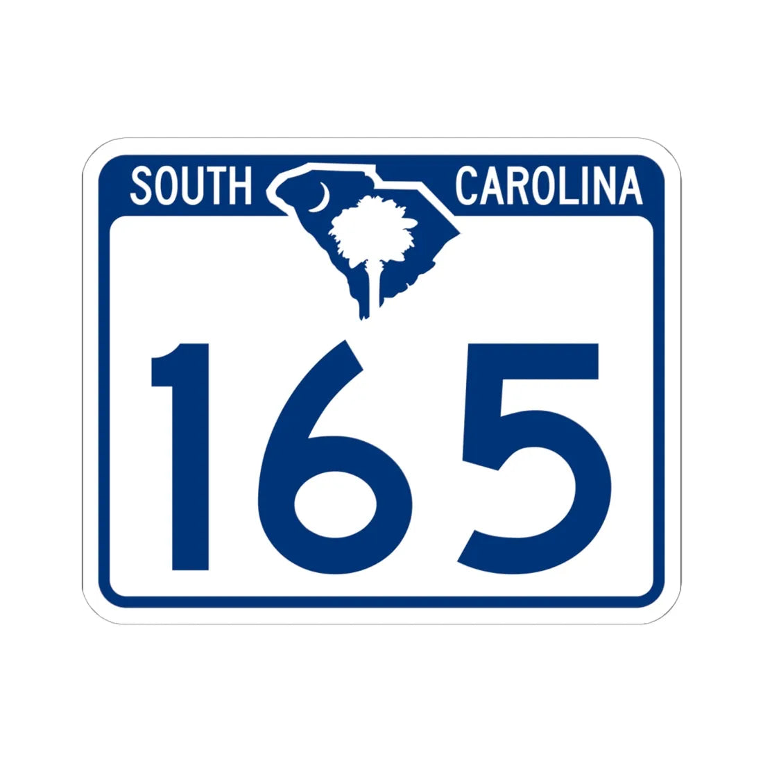 South Carolina 165 (South Carolina) (Road Sign) STICKER Vinyl Kiss-Cut Decal 6 Inch White - The Sticker Space
