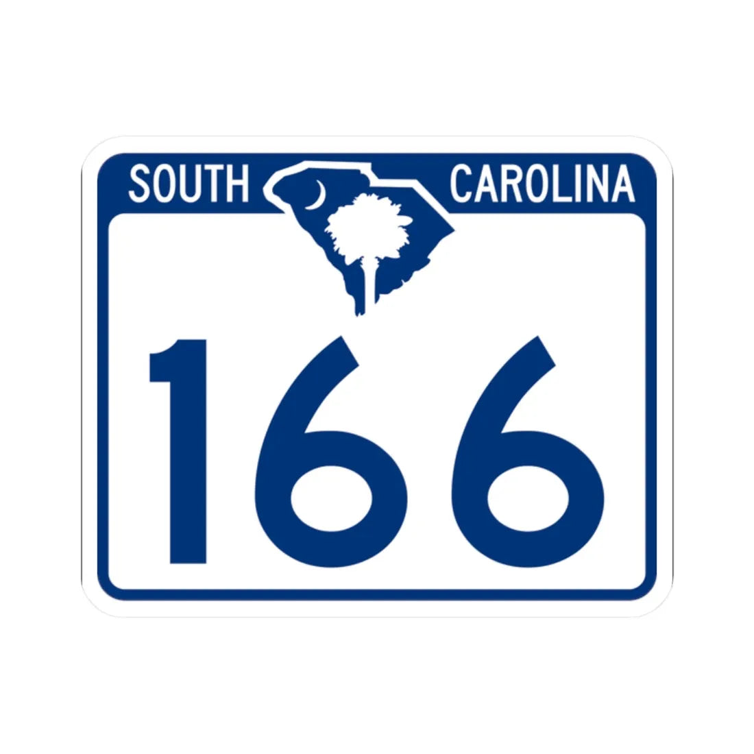 South Carolina 166 (South Carolina) (Road Sign) STICKER Vinyl Kiss-Cut Decal 2 Inch White - The Sticker Space