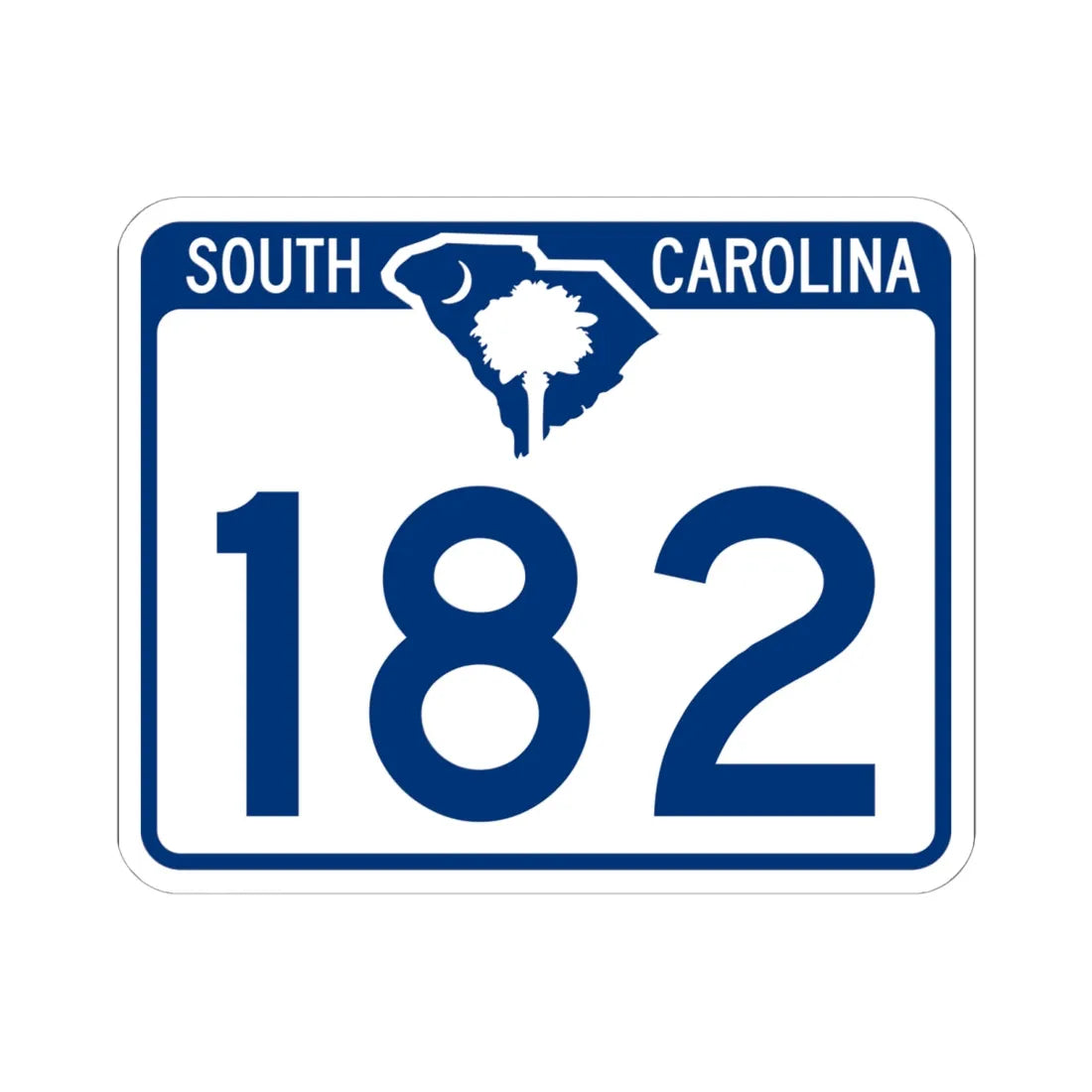 South Carolina 182 (South Carolina) (Road Sign) STICKER Vinyl Kiss-Cut Decal 6 Inch White - The Sticker Space