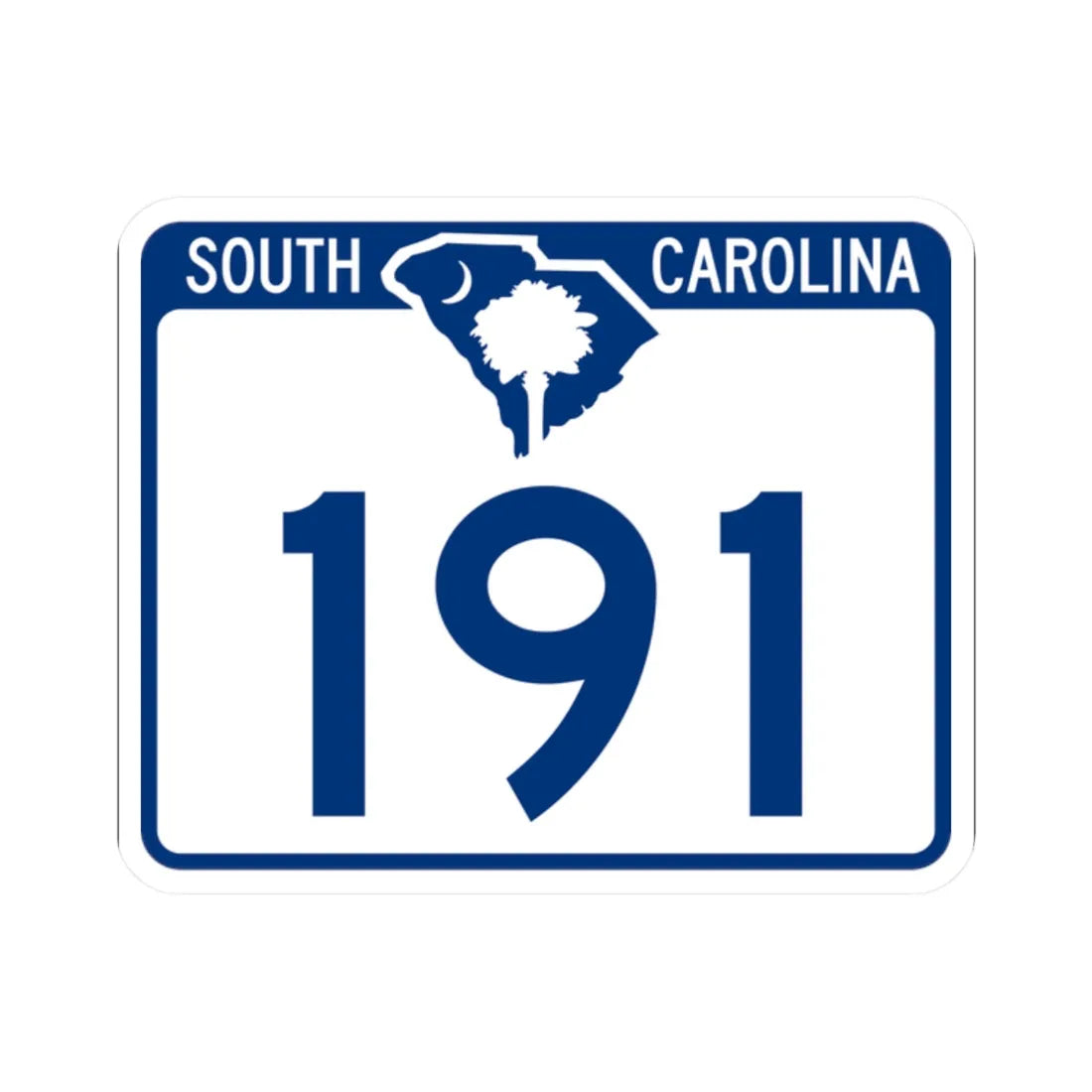South Carolina 191 (South Carolina) (Road Sign) STICKER Vinyl Kiss-Cut Decal 2 Inch White - The Sticker Space