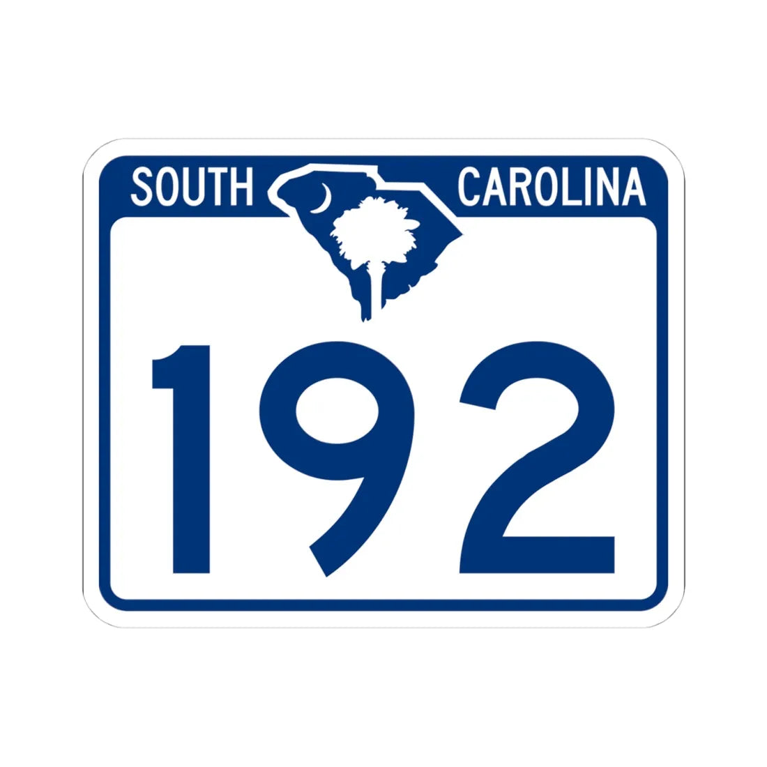 South Carolina 192 (South Carolina) (Road Sign) STICKER Vinyl Kiss-Cut Decal 4 Inch White - The Sticker Space