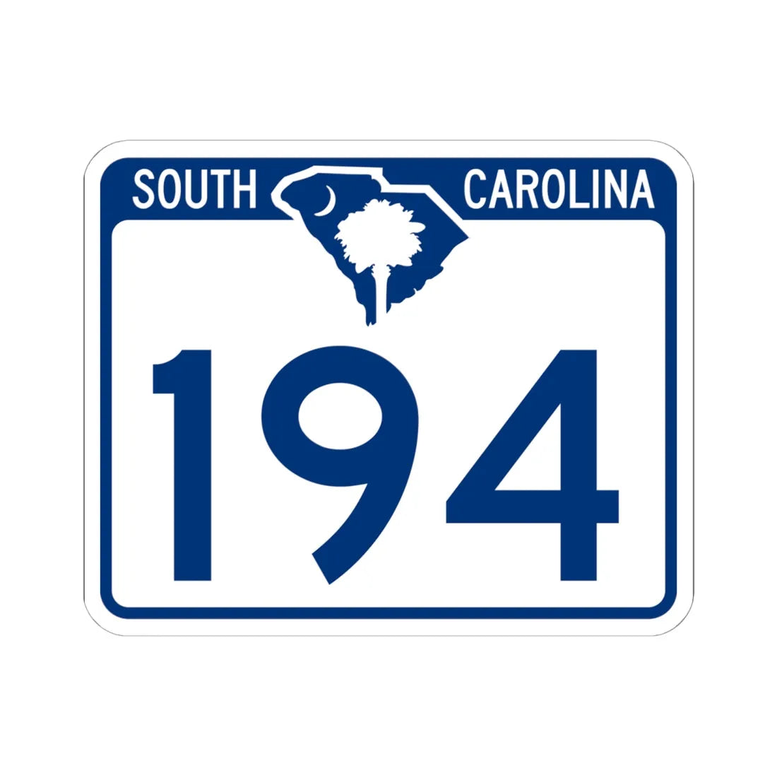 South Carolina 194 (South Carolina) (Road Sign) STICKER Vinyl Kiss-Cut Decal 6 Inch White - The Sticker Space