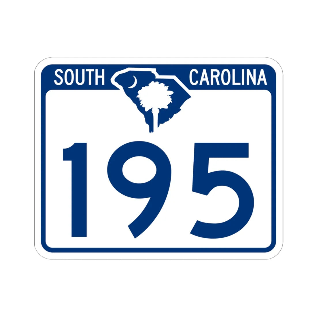 South Carolina 195 (South Carolina) (Road Sign) STICKER Vinyl Kiss-Cut Decal 6 Inch White - The Sticker Space