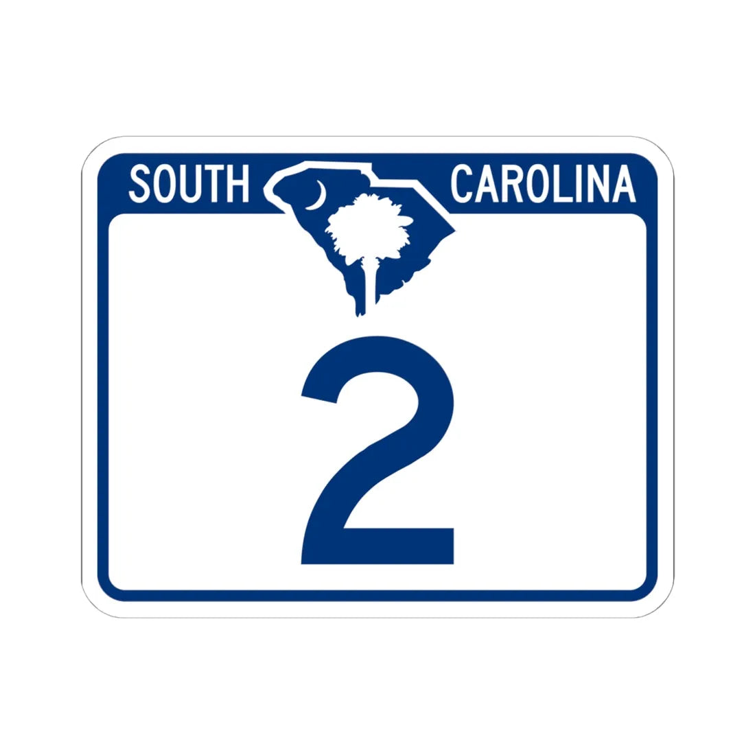 South Carolina 2 (South Carolina) (Road Sign) STICKER Vinyl Kiss-Cut Decal 6 Inch White - The Sticker Space