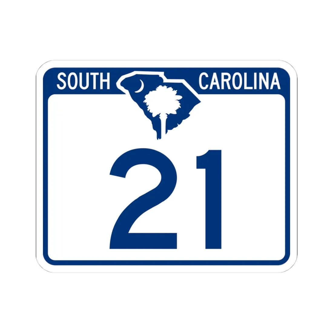South Carolina 21 (South Carolina) (Road Sign) STICKER Vinyl Kiss-Cut Decal 4 Inch White - The Sticker Space