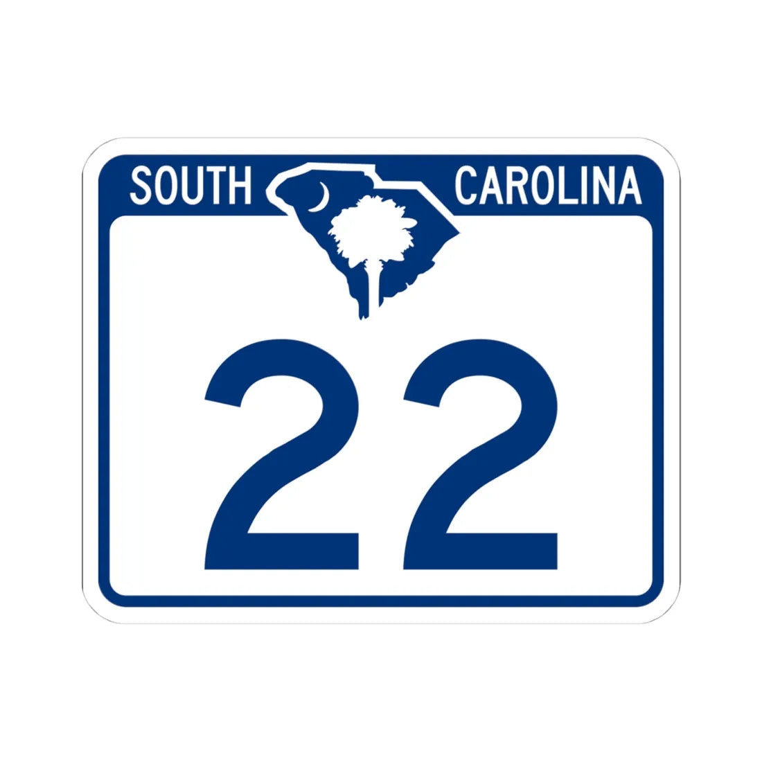 South Carolina 22 (South Carolina) (Road Sign) STICKER Vinyl Kiss-Cut Decal 4 Inch White - The Sticker Space