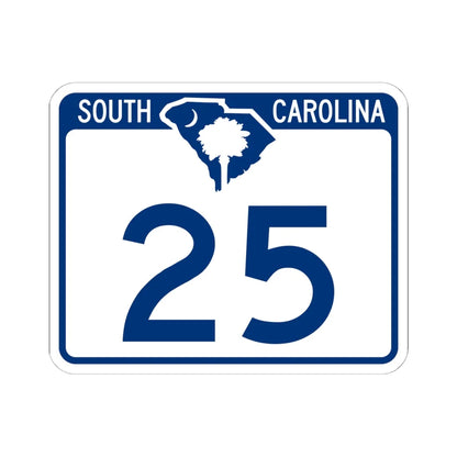 South Carolina 25 (South Carolina) (Road Sign) STICKER Vinyl Kiss-Cut Decal 6 Inch White - The Sticker Space