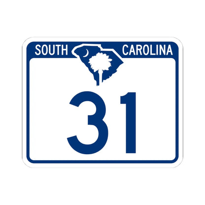 South Carolina 31 (South Carolina) (Road Sign) STICKER Vinyl Kiss-Cut Decal 4 Inch White - The Sticker Space