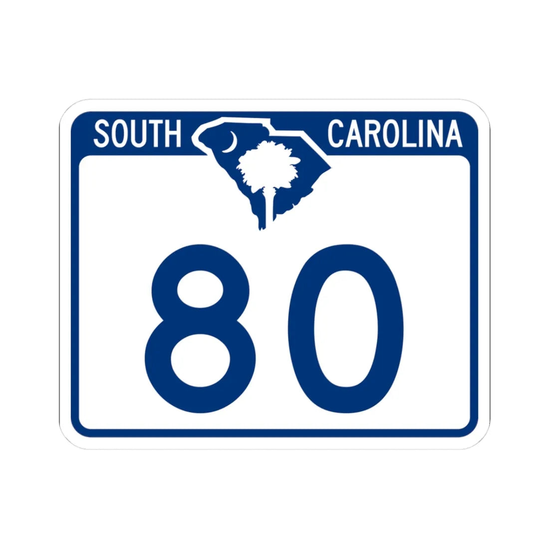 South Carolina 80 (South Carolina) (Road Sign) STICKER Vinyl Kiss-Cut Decal 3 Inch White - The Sticker Space