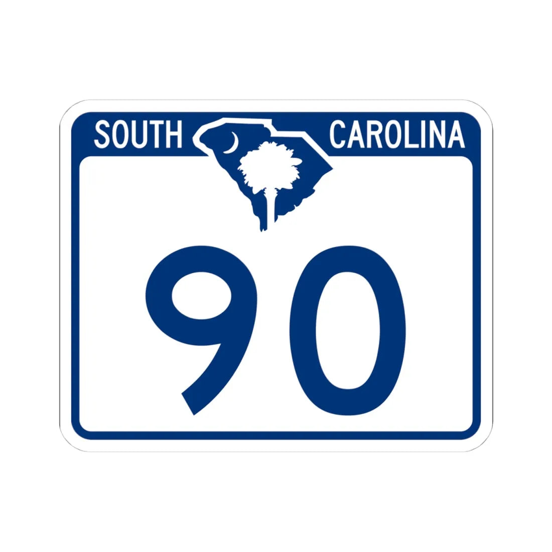 South Carolina 90 (South Carolina) (Road Sign) STICKER Vinyl Kiss-Cut Decal 4 Inch White - The Sticker Space