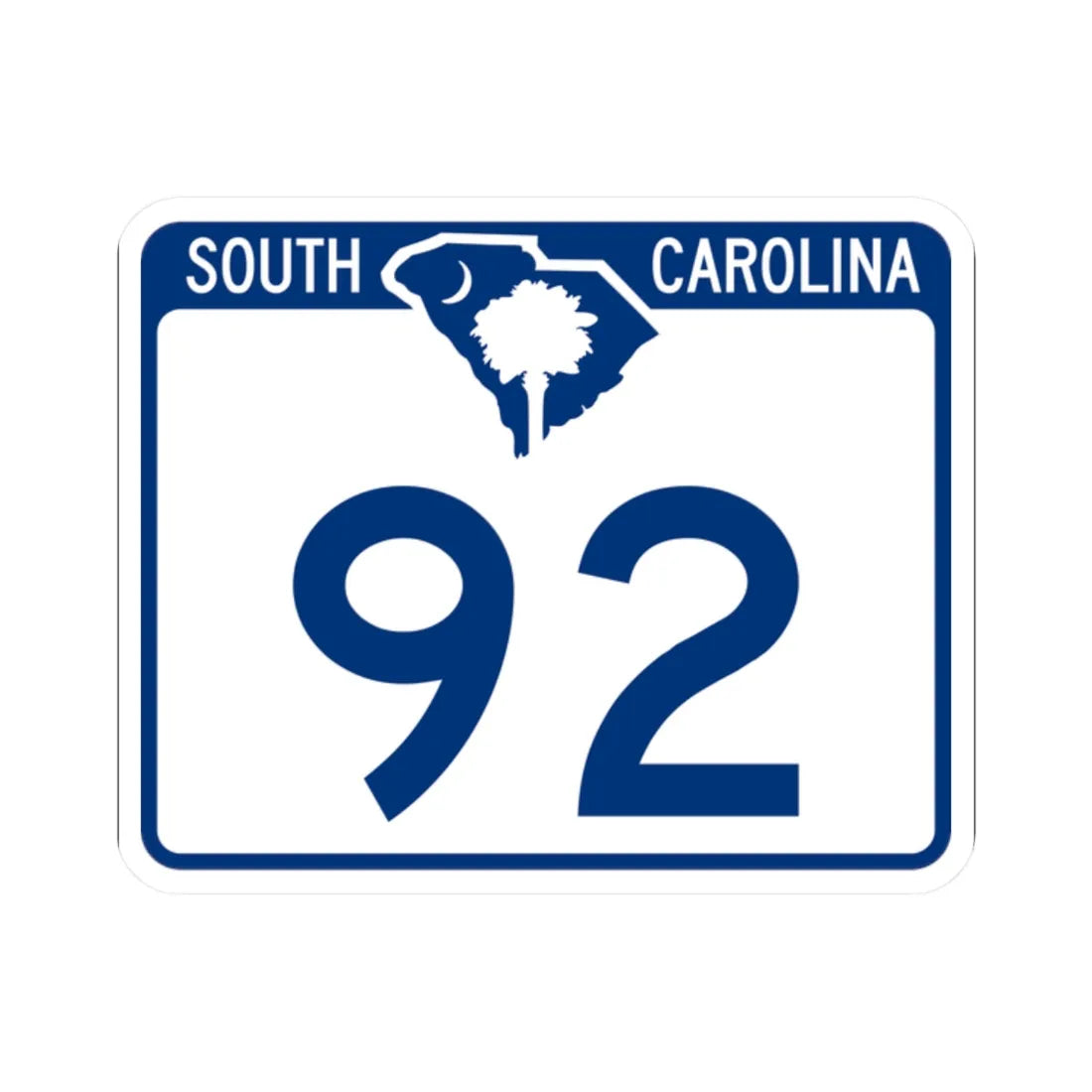 South Carolina 92 (South Carolina) (Road Sign) STICKER Vinyl Kiss-Cut ...