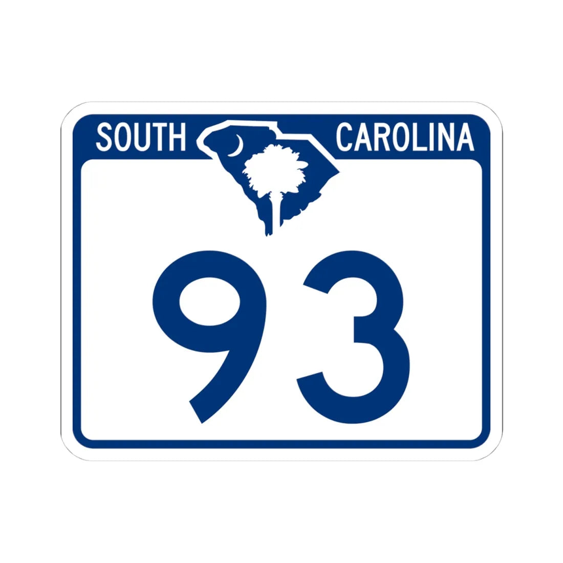 South Carolina 93 (South Carolina) (Road Sign) STICKER Vinyl Kiss-Cut Decal 4 Inch White - The Sticker Space