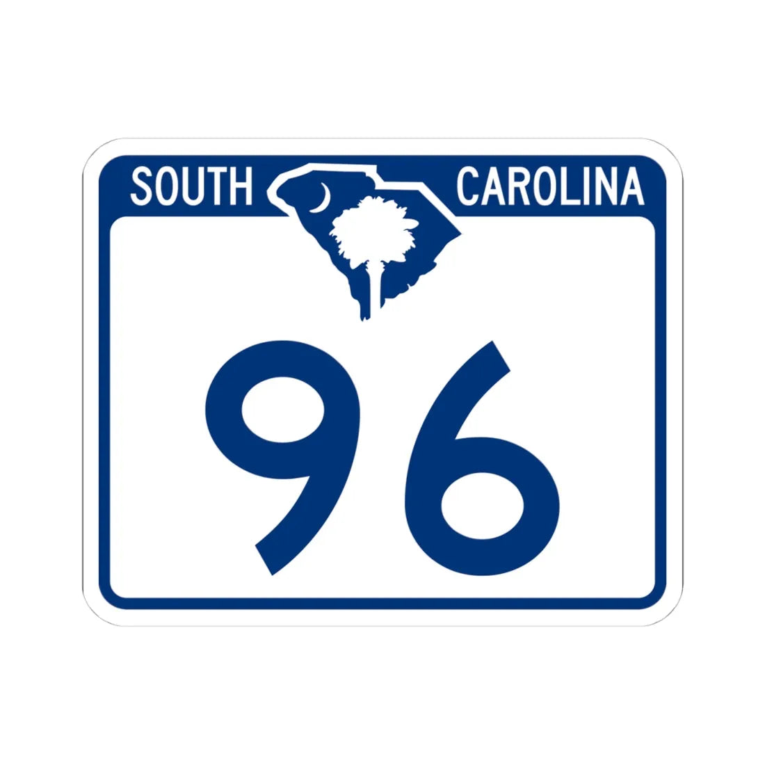 South Carolina 96 (South Carolina) (Road Sign) STICKER Vinyl Kiss-Cut Decal 4 Inch White - The Sticker Space