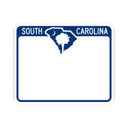 South Carolina blank (South Carolina) (Road Sign) STICKER Vinyl Kiss-Cut Decal 3 Inch White - The Sticker Space