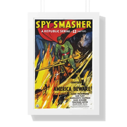 SPY SMASHER 1942 - Framed Movie Poster 16″ x 24″ White - The Sticker Space