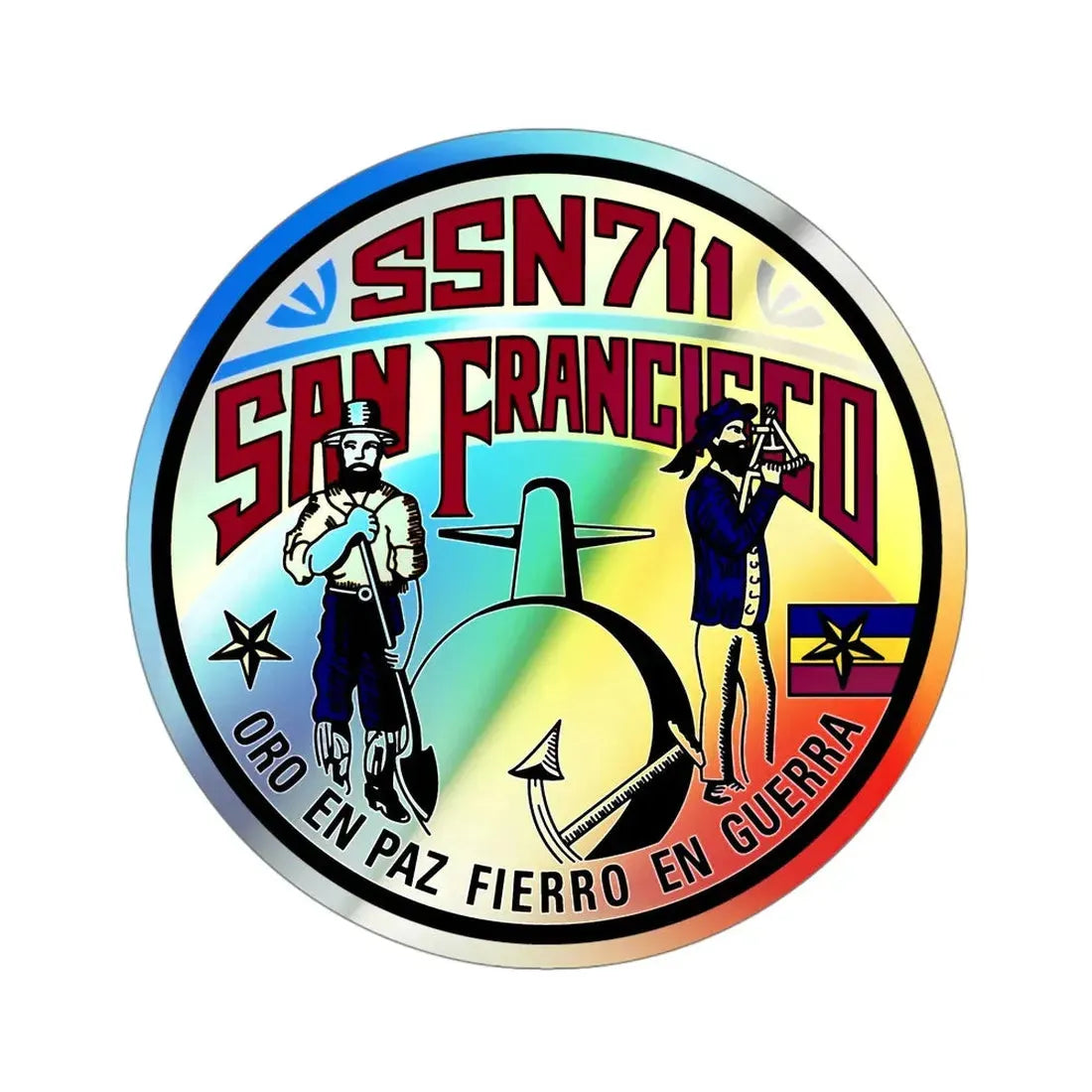 SSN711 San Francisco Oro En Paz Fierro En Guerra (U.S. Navy) Holographic STICKER Die-Cut Vinyl Decal 4 Inch Holographic - The Sticker Space